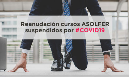 Reanudación cursos ASOLFER suspendidos por COVID-19